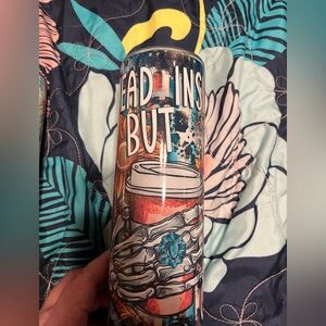 dead inside but caffeinated tumbler